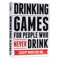 Load image into Gallery viewer, Drinking Games for People Who Never Drink (Except When They Do)