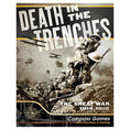 Load image into Gallery viewer, Death in the Trenches The Great War 1914-1918