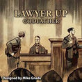 Load image into Gallery viewer, Lawyer Up 01 Godfather