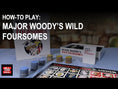 Load and play video in Gallery viewer, Major Woody's Wild Foursomes