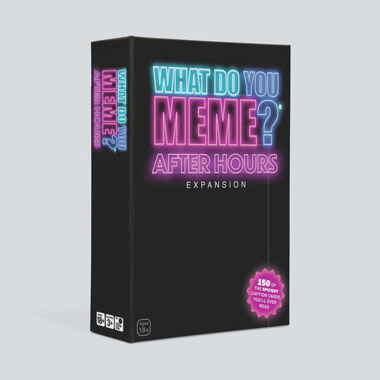 What Do You Meme? After Hours