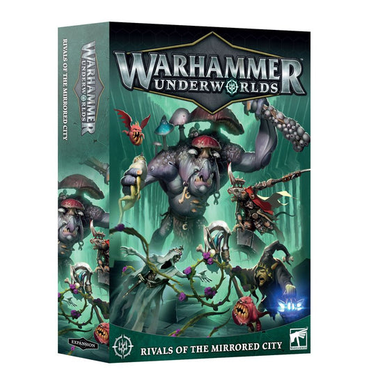 Warhammer Underworlds The Rivals of the Mirrored City of Shadespire