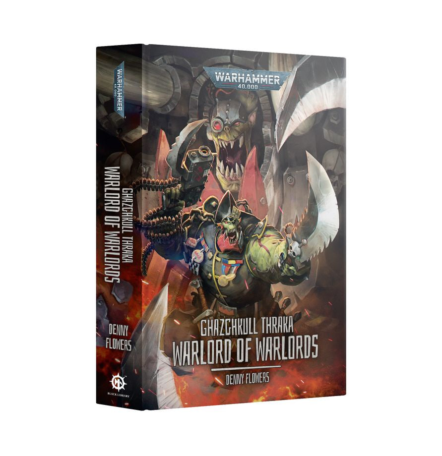 Black Library Warhammer 40K Ghazghkull Thraka Warlord of Warlords An Ork Novel (Hard Back)