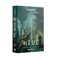 Load image into Gallery viewer, Black Library Warhammer 40K Hive An Adeptus Arbites Novel (Hard Cover)

