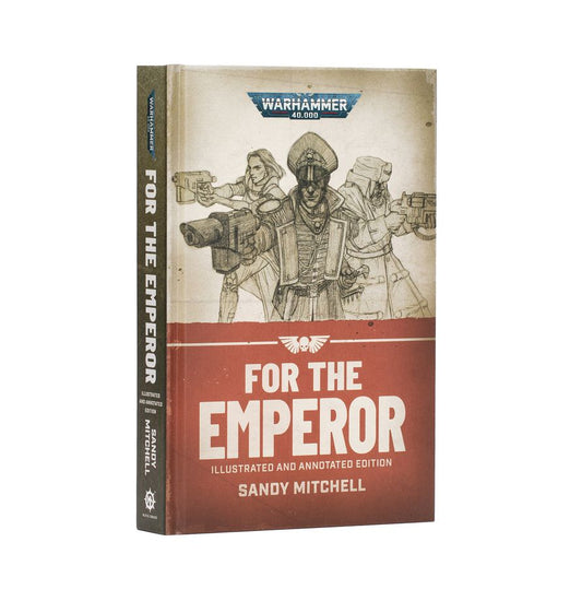 Black Library Warhammer 40K For the Emperor A Ciaphas Cain Novel  Illustrated and Annotated Edition (Hard Cover)