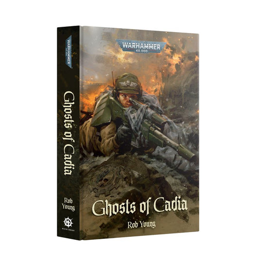 Black Library Warhammer 40K Ghosts of Cadia An Astra Millitarum Novel (Hard Cover)