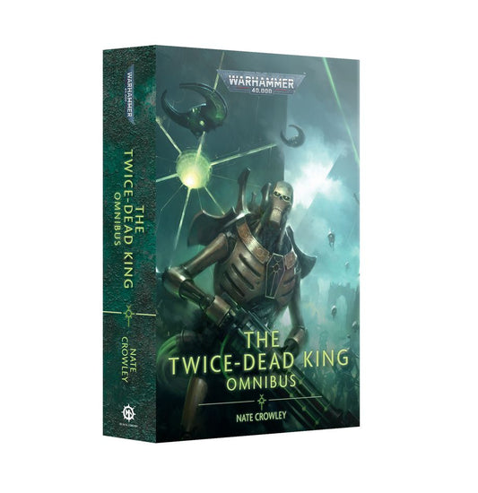 Black Library Warhammer 40K The Twice-Dead King Omnibus