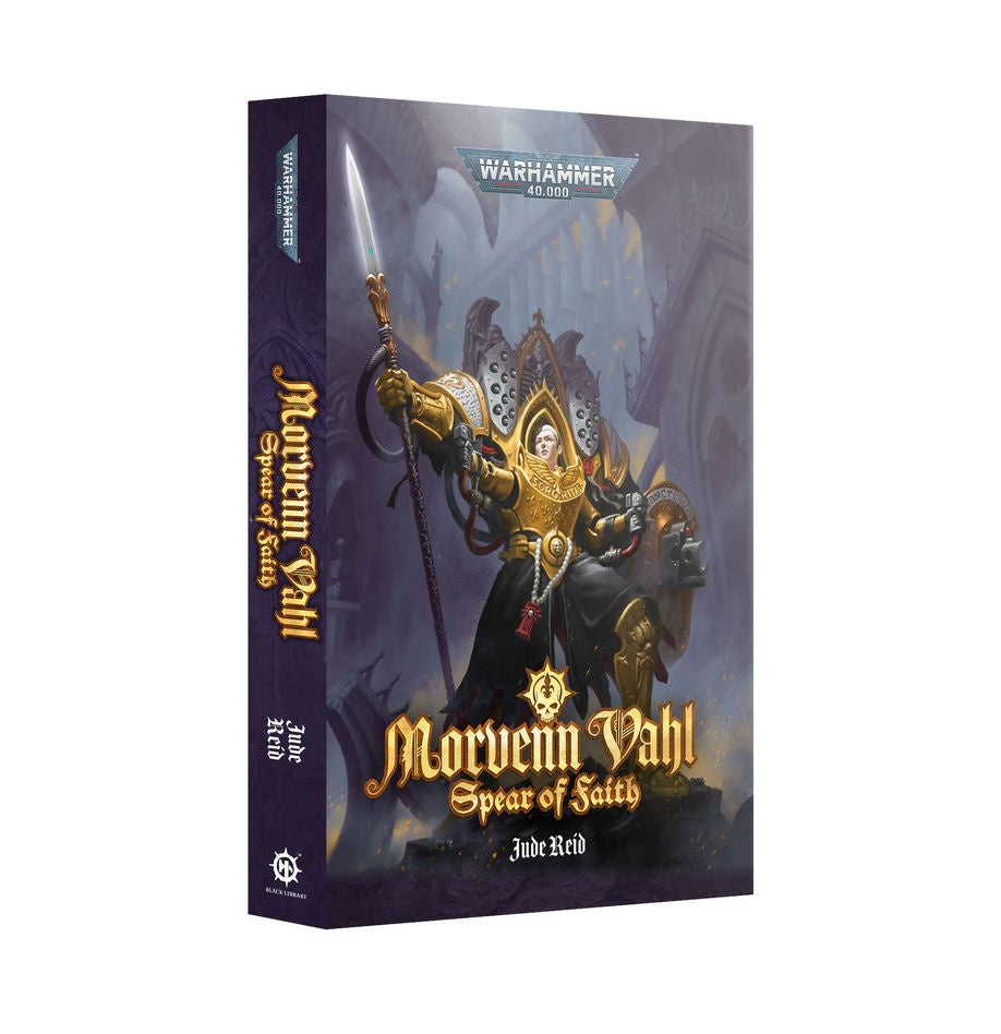 Black Library Warhammer 40K Morvenn Vahl Spear of Faith Novel An Adepta Sororitas Novel