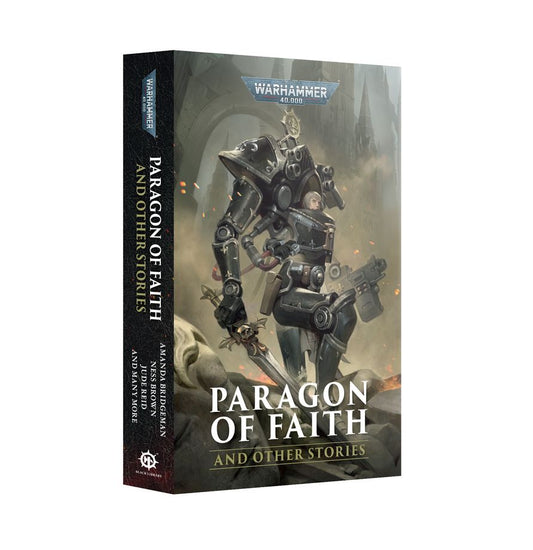 Black Library Warhammer 40K Paragon of Faith and Other Stories An Adepta Sororitas Anthology