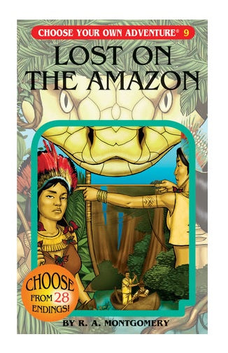 Choose Your Own Adventure Book 09 Lost on the Amazon