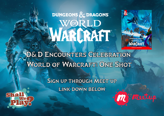 November 14th Dungeons and Dragons Encounters World of Warcraft Celebration of Champions