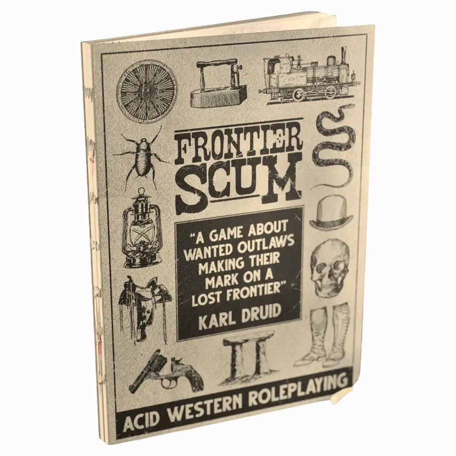 Frontier Scum Acid Western RPG More Rulebook Edition