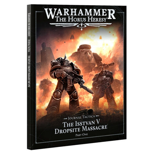 Warhammer HH Journal Tactica The Isstvan V Dropsite Massacare Part One