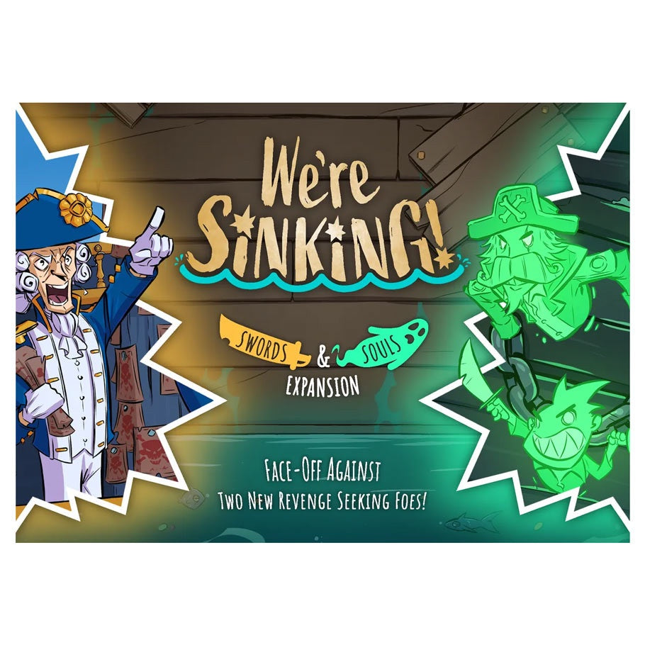We're Sinking! A Pirate's Dilemma Swords & Souls