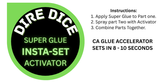 Dire Dice Glue Super Glue Instant Activator