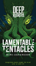 Load image into Gallery viewer, Deep Regrets Lamentable Tentacles
