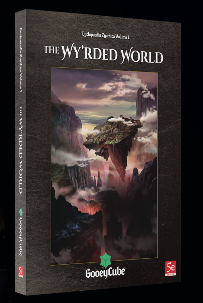 Cylopaedia Zyathica Volume 1 The Wy'rded World