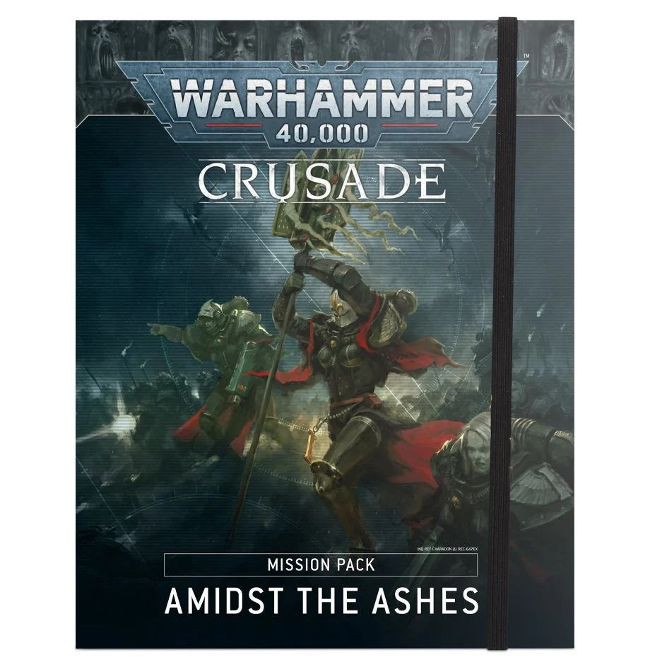Warhammer 40K Ways to Play Crusade Mission Pack Amidst the Ashes
